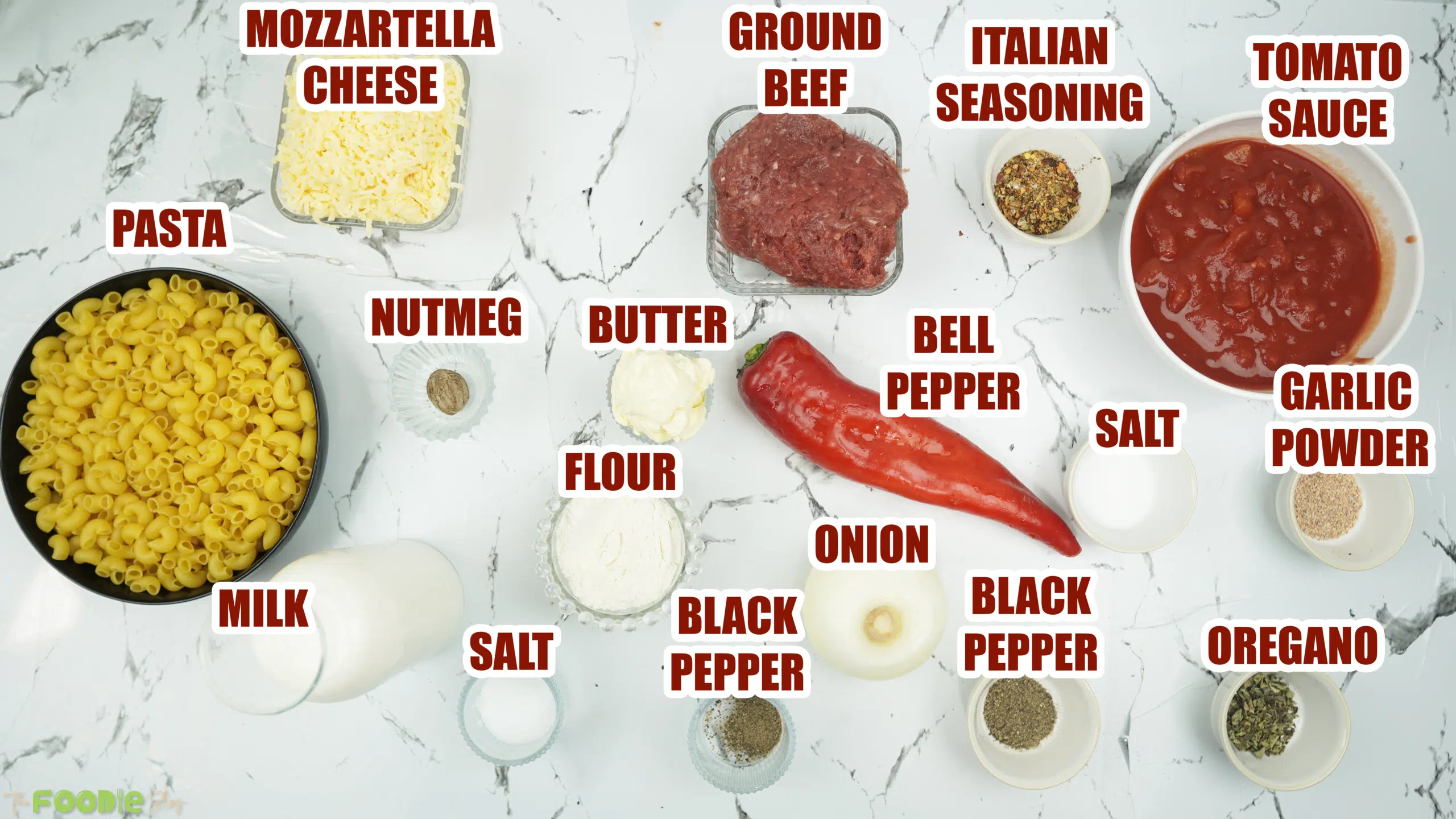 Labeled ingredients including pasta, mozzarella, ground beef, tomato sauce, milk, butter, flour, onion, bell pepper, and seasonings