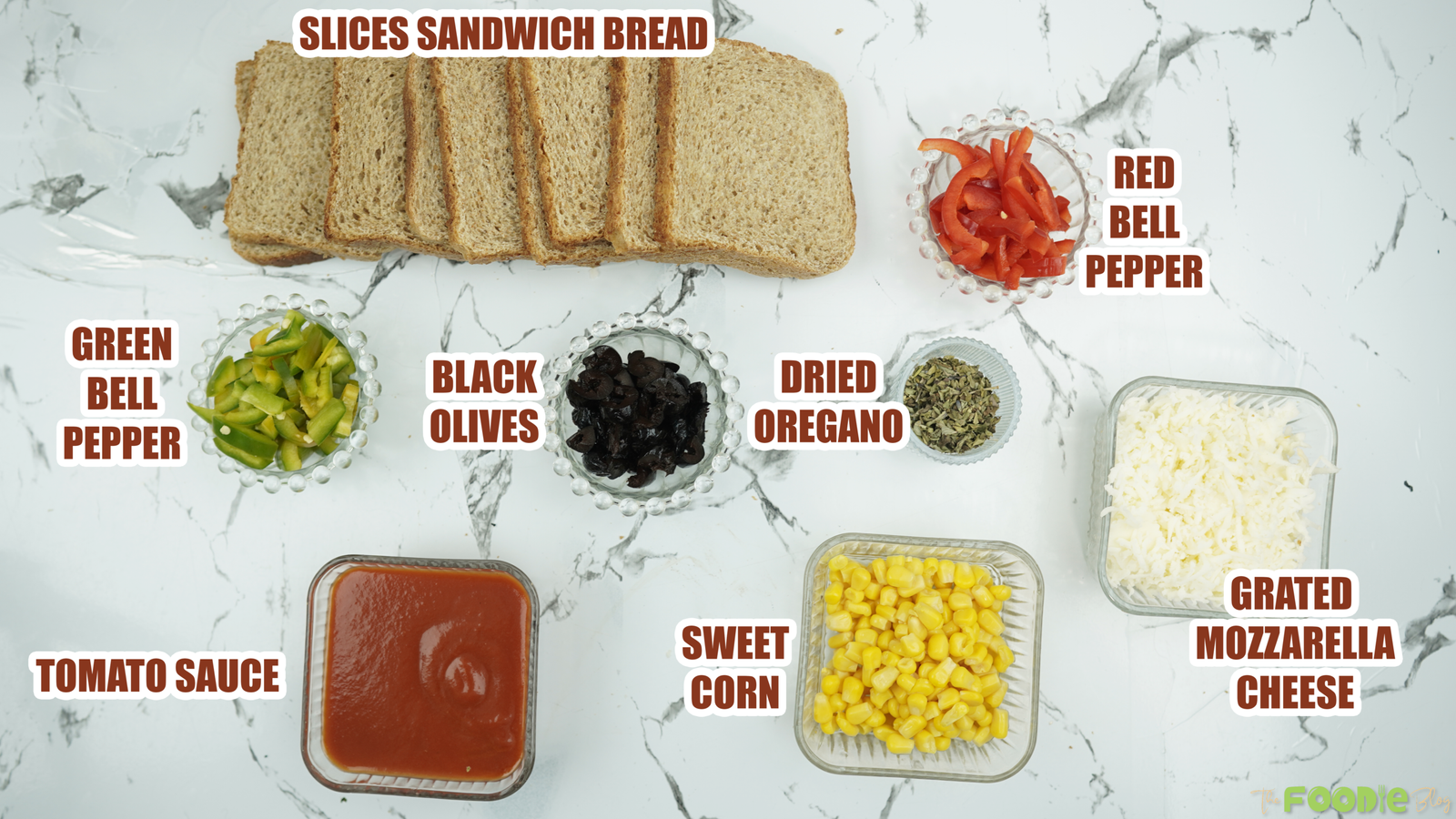 Ingredients for EASY PIZZA TOAST including sandwich bread, tomato sauce, mozzarella, peppers, corn, olives, and oregano