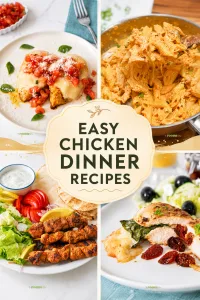 Collage of easy chicken dinner recipes including bruschetta chicken, buffalo chicken pasta, chicken skewers, and stuffed chicken breast.